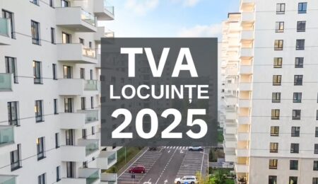 TVA locuințe 2025: ce trebuie să știi despre cotele de TVA pentru achiziția unei locuințe