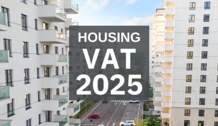 VAT for housing in 2025: what you need to know about VAT rates for purchasing a home